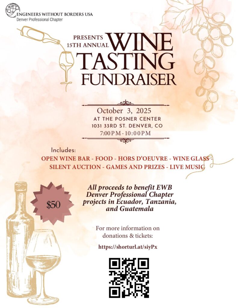 This image describes the Engineers Without Borders (EWB) Denver Fundraiser event, including links (both QR code and direct) for purchasing tickets and donating to the event. 